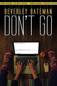 Don't Go by Beverley Bateman